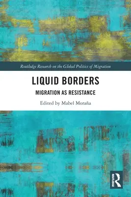 Frontiere lichide: Migrația ca rezistență - Liquid Borders: Migration as Resistance
