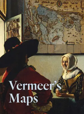 Hărțile lui Vermeer - Vermeer's Maps