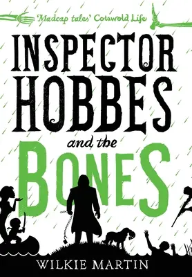 Inspectorul Hobbes și oasele: Cozy Mystery Comedie crimă fantezie (unuman 4) - Inspector Hobbes and the Bones: Cozy Mystery Comedy Crime Fantasy (unhuman 4)
