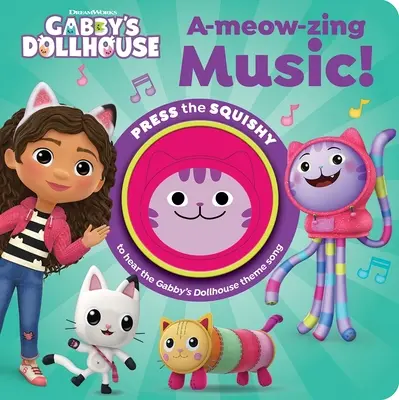 DreamWorks Casa de păpuși a lui Gabby: A-Meow-Zing Music! Cartea cu sunete - DreamWorks Gabby's Dollhouse: A-Meow-Zing Music! Sound Book