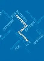 Modele pentru botez - Patterns for Baptism