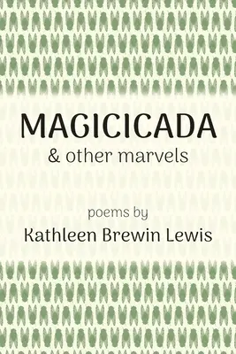 Magicicada și alte minuni - Magicicada and Other Marvels