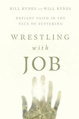 Wrestling with Job: Credință sfidătoare în fața suferinței - Wrestling with Job: Defiant Faith in the Face of Suffering