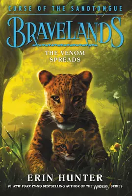 Bravelands: Blestemul limbii de nisip #2: Veninul se răspândește - Bravelands: Curse of the Sandtongue #2: The Venom Spreads
