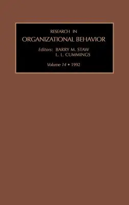 Cercetare în Comportamentul Organizațional: Volumul 14 - Research in Organizational Behavior: Volume 14
