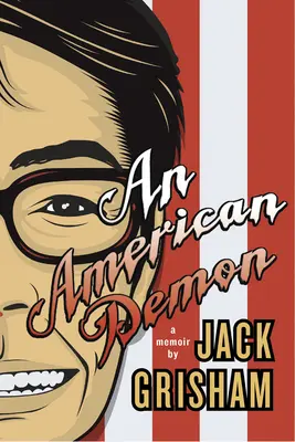 Un demon american: A Memoir - An American Demon: A Memoir