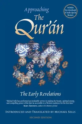 Abordarea Coranului - Revelațiile timpurii - Approaching the Qur'an - The Early Revelations