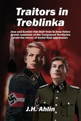 Trădători în Treblinka: Un roman de Jenz Ramsgrund - Traitors in Treblinka: A Jenz Ramsgrund Novel