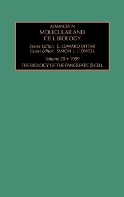Biologia celulei pancreatice: Volumul 29 - The Biology of the Pancreatic Cell: Volume 29