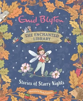 Biblioteca fermecată: Povești de nopți înstelate - The Enchanted Library: Stories of Starry Nights
