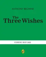Trei dorințe - Three Wishes