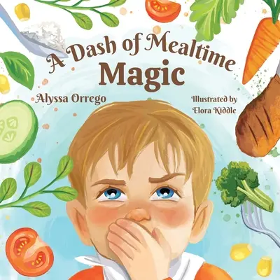 Un strop de magie în timpul mesei - A Dash of Mealtime Magic