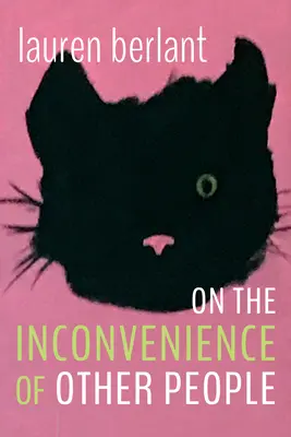 Despre neplăcerea altor oameni - On the Inconvenience of Other People