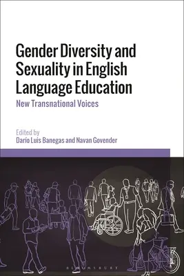 Diversitatea de gen și sexualitatea în predarea limbii engleze: New Transnational Voices - Gender Diversity and Sexuality in English Language Education: New Transnational Voices