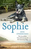 Sophie: câine peste bord - câine peste bord - Sophie: dog overboard - dog overboard