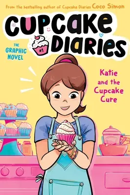 Katie and the Cupcake Cure romanul grafic - Katie and the Cupcake Cure the Graphic Novel