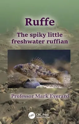 Ruffe: Micul Ruffian de apă dulce cu țepi - Ruffe: The Spiky Little Freshwater Ruffian