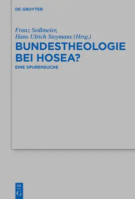Teologia legământului în Osea? - Bundestheologie bei Hosea?