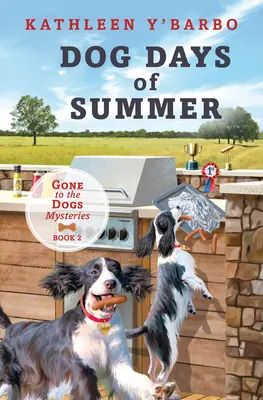 Zilele câinilor de vară: Cartea 2 - Gone to the Dogs - Dog Days of Summer: Book 2 - Gone to the Dogs