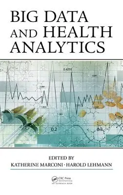 Big Data și analiza sănătății - Big Data and Health Analytics