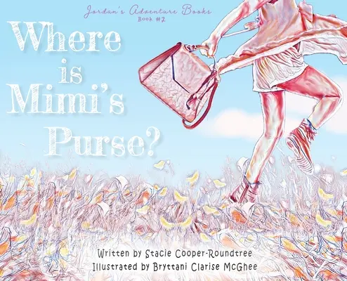 Unde este poșeta lui Mimi? - Where is Mimi's Purse?