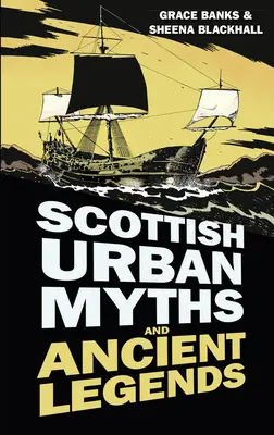 Mituri urbane și legende antice scoțiene - Scottish Urban Myths and Ancient Legends