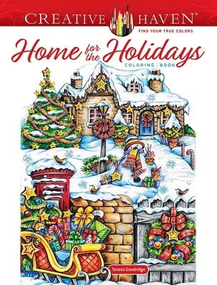 Carte de colorat Creative Haven Home for the Holidays - Creative Haven Home for the Holidays Coloring Book