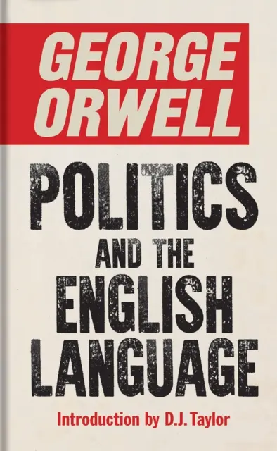Politica și limba engleză - Politics and the English Language