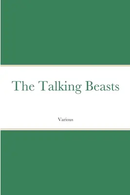 Animale vorbitoare (The Talking Beasts) - The Talking Beasts
