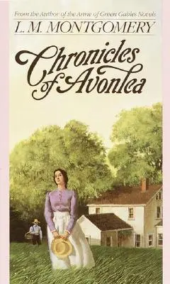 Cronicile din Avonlea - Chronicles of Avonlea