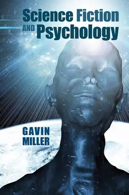 Științifico-fantastic și psihologie - Science Fiction and Psychology