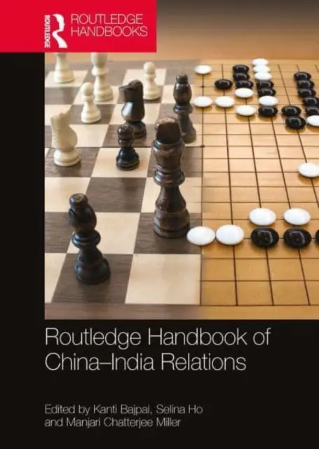 Manualul Routledge de relații China-India - Routledge Handbook of China-India Relations