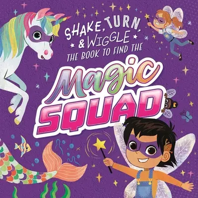 Magic Squad: Shake, Turn, & Wiggle în această carte de povești interactivă - Magic Squad: Shake, Turn, & Wiggle in This Interactive Storybook