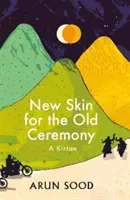 Piele nouă pentru vechea ceremonie - Un kirtan - New Skin for the Old Ceremony - A Kirtan