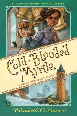 Myrtle cu sânge rece (Myrtle Hardcastle Mystery 3) - Cold-Blooded Myrtle (Myrtle Hardcastle Mystery 3)