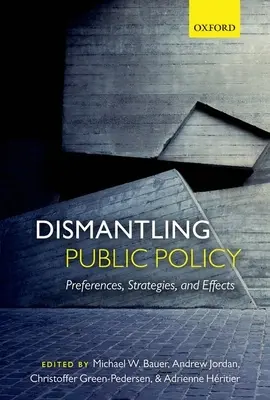 Dezmembrarea politicilor publice C - Dismantling Public Policy C
