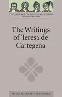Scrierile Terezei de Cartagena - The Writings of Teresa de Cartagena