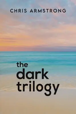 Trilogia întunecată - Dark Trilogy