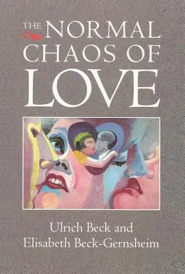 Haosul normal al iubirii - The Normal Chaos of Love