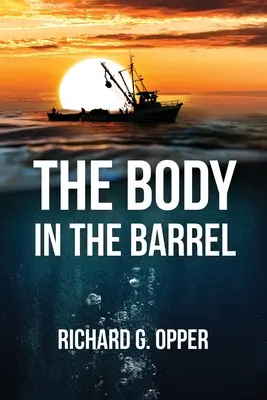 Corpul din butoi (The Body in the Barrel) - The Body in the Barrel
