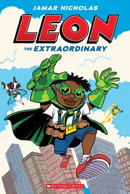 Leon cel Extraordinar: Un roman grafic (Leon #1) - Leon the Extraordinary: A Graphic Novel (Leon #1)