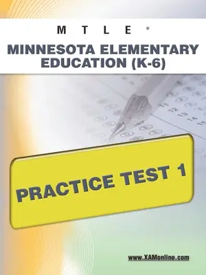 Mtle Minnesota Elementary Education (K-6) Test de practică 1 - Mtle Minnesota Elementary Education (K-6) Practice Test 1