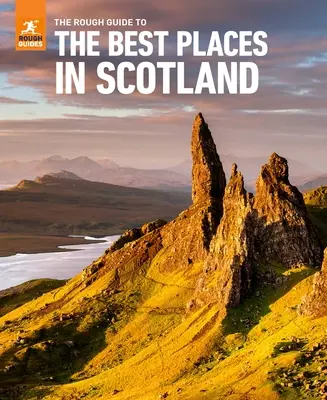 Ghidul Rough pentru cele mai bune locuri din Scoția - The Rough Guide to the Best Places in Scotland