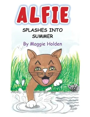 Alfie stropește în vară - Alfie Splashes into Summer
