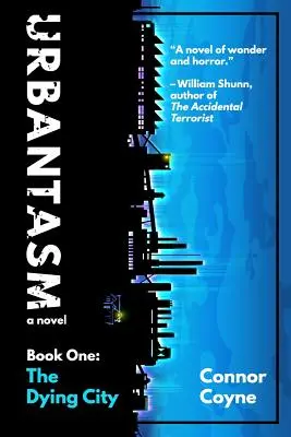 Urbantasm: The Dying City: Orașul care moare - Urbantasm: The Dying City