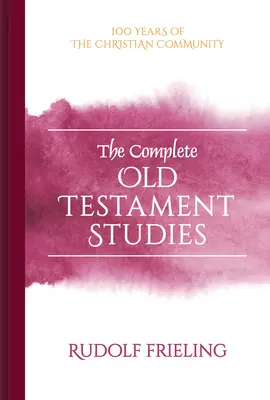 Studiile complete ale Vechiului Testament - The Complete Old Testament Studies