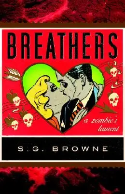 Respiratori: Plângerea unui zombi - Breathers: A Zombie's Lament