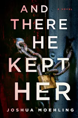 And There He Kept Her