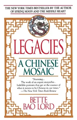 Moșteniri: Un mozaic chinezesc - Legacies: A Chinese Mosaic