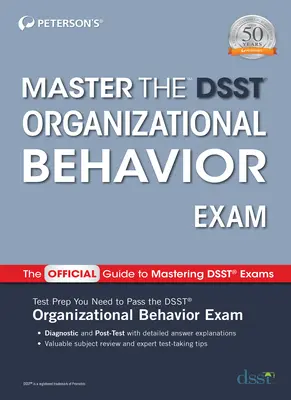 Master the Dsst Organizational Behavior Exam